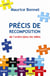 Précis de recomposition - de l'ordre dans les idées