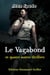 Le vagabond et quatre autre thrillers