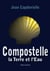 Compostelle, la terre et l'eau