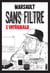 Sans filtre : Intégrale Tomes 1 et 2