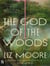 The God of the Woods : A Novel