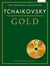 TCHAIKOVSKY GOLD The Essential Collection