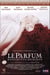 Le Parfum - Histoire d'un meurtrier
