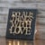 Écriture en bois " Do all things with love" 
