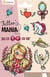 Tattoo' Mania, Princesse