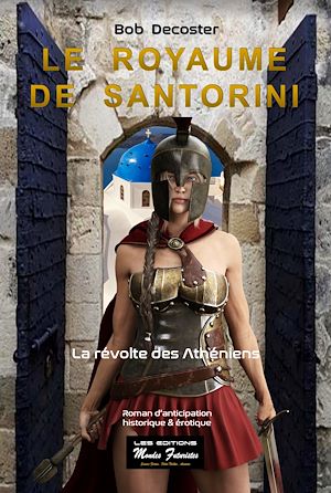 Le royaume de Santorini - La révolte des Athéniens
