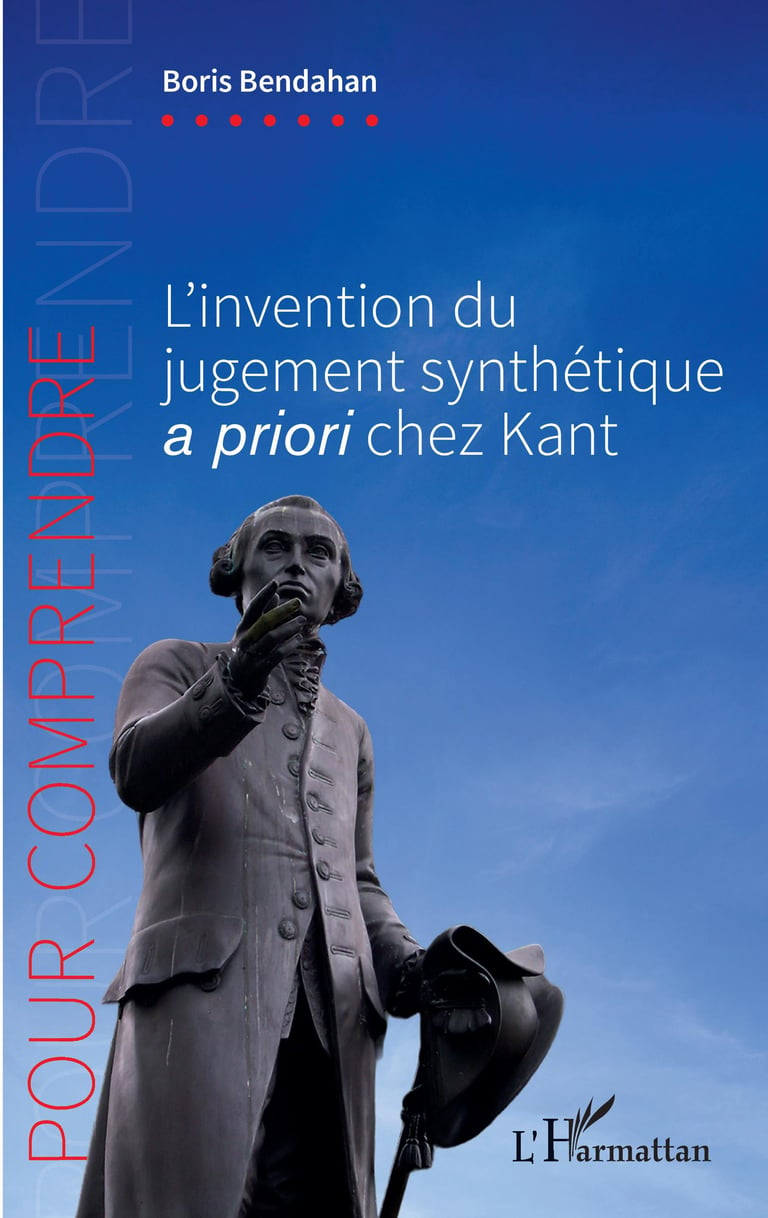 L'invention du jugement synthétique a priori chez Kant  Boris Bendahan