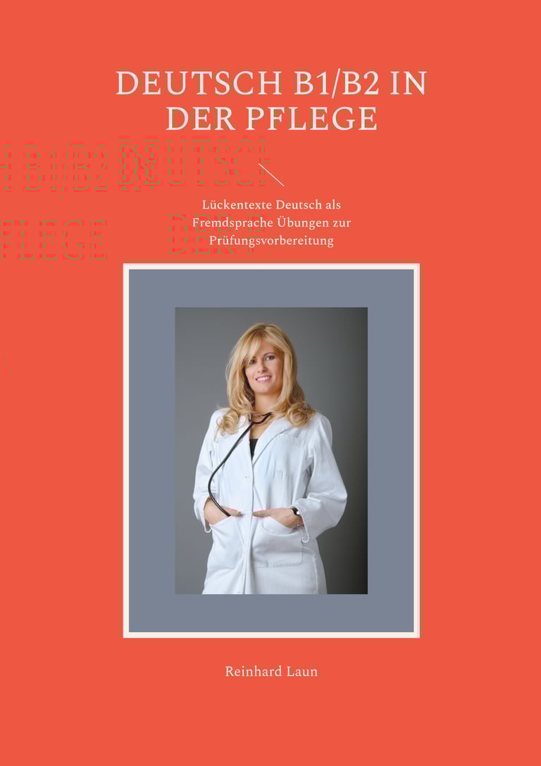 Deutsch B1/b2 In Der Pflege Pdf Free Download Deutsch B1/B2 in der Pflege - Lückentexte Deutsch als Fremdsprache