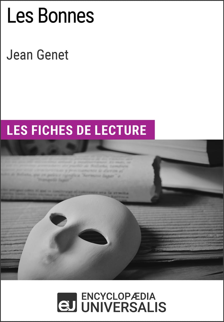 Les Bonnes Jean Genet Fiche De Revision Les Bonnes de Jean Genet - Les Fiches de lecture d'Universalis -  9782341011754 - Ebook Dictionnaires - Ebook Sciences & Techniques | Cultura