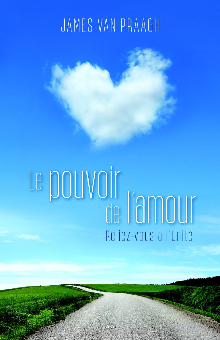 Le Pouvoir De L Amour Reliez Vous A L Unite Cultura