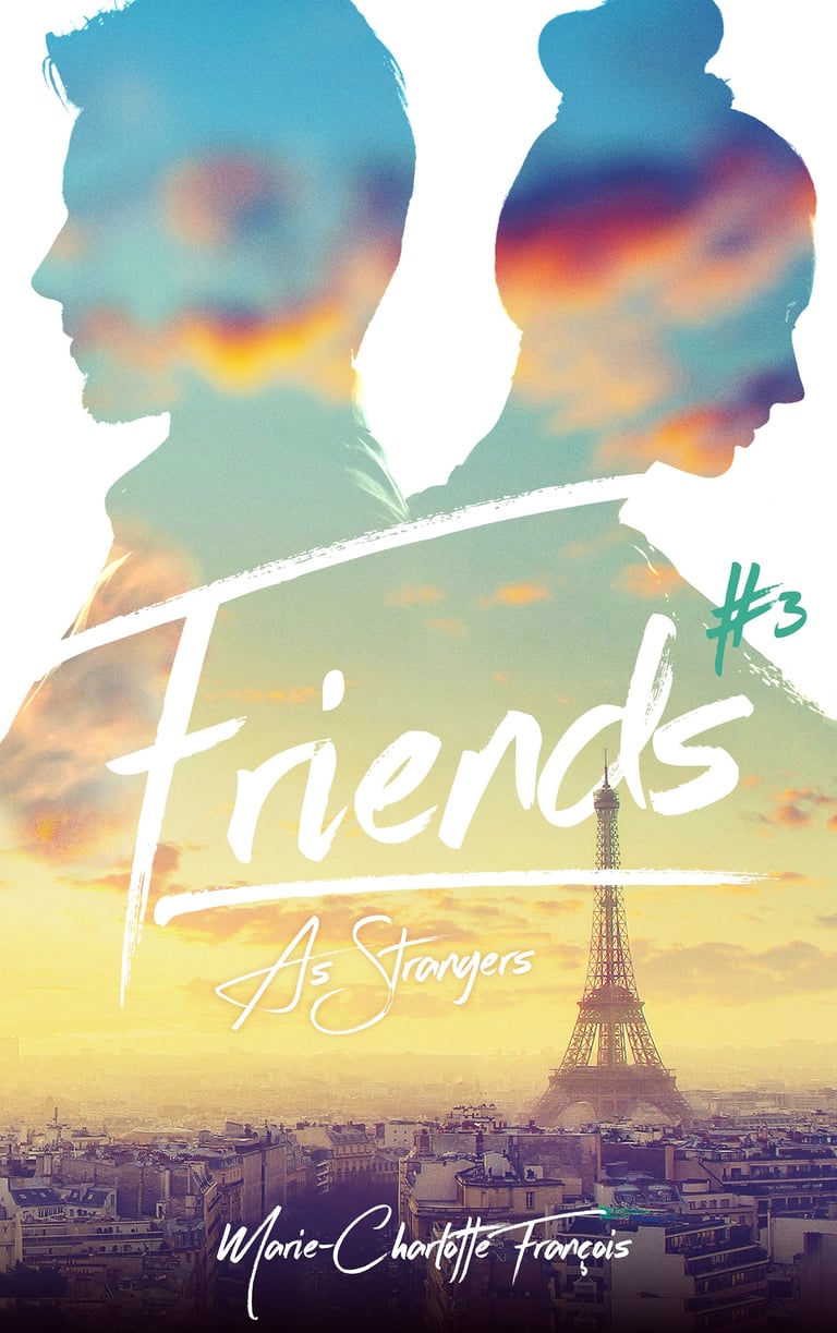 Friends Tome 3 Date De Sortie