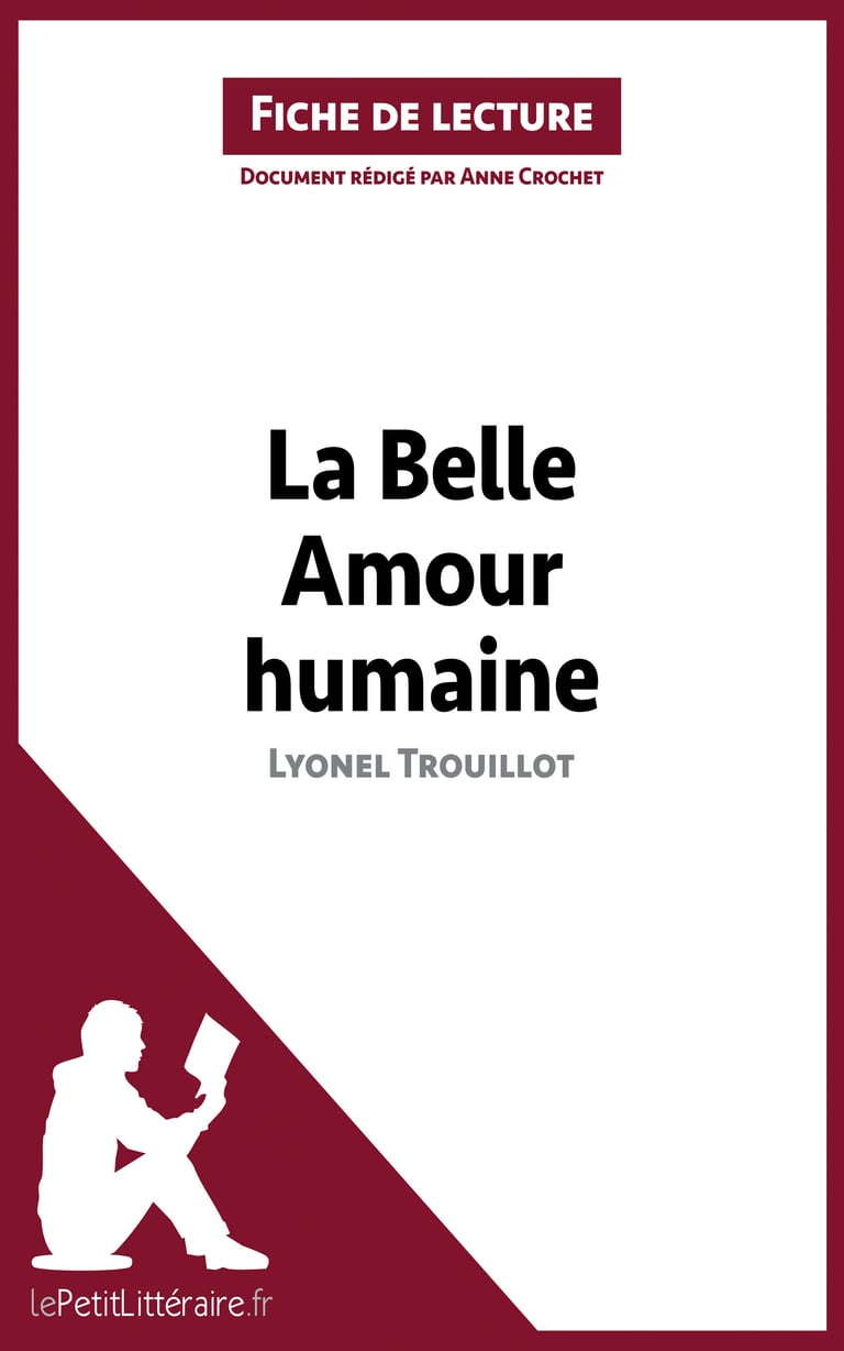 La Belle Amour Humaine De Lyonel Trouillot Fiche De Lecture Analyse Complete Et Resume Detaille De L Oeuvre Anne Crochet Ebook Scolaire Ebook Sciences Techniques Cultura