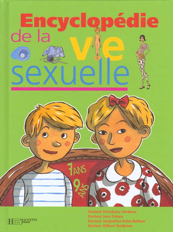 Encyclopedie De La Vie Sexuelle 7 9 Ans Jacqueline Kahn Nathanchristiane Verdouxjean Cohen