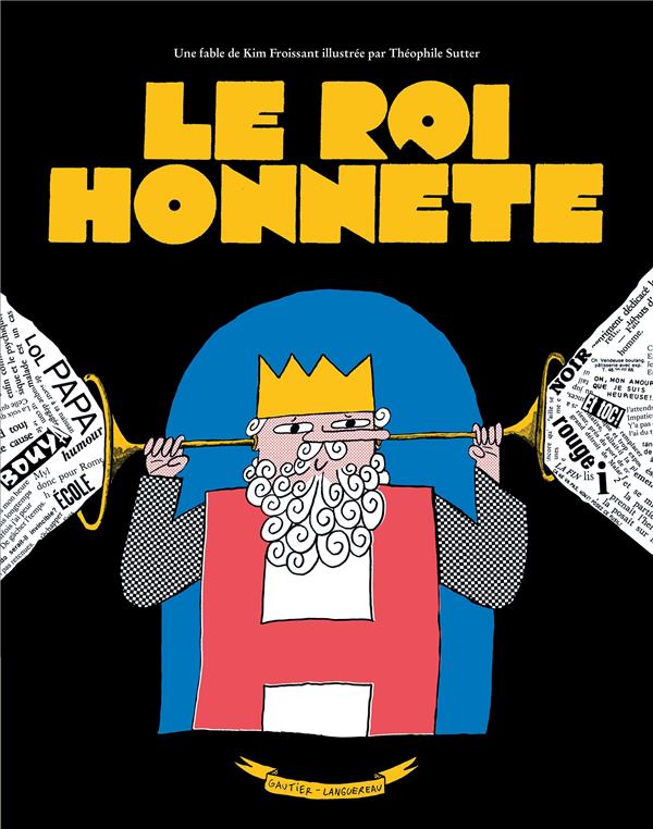 Le roi honnête : Kim Froissant - 2017181285 - Livres pour enfants dès 3 ans  | Cultura