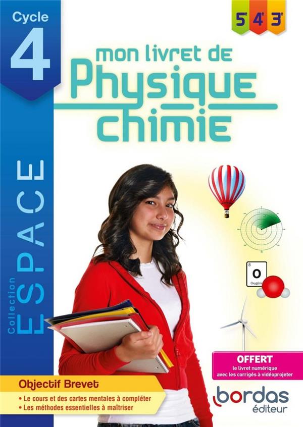 Le Livre Scolaire Cycle 4 Physique Chimie E.S.P.A.C.E COLLEGE : mon livret de physique-chimie : 5e/4e/3e (édition  2020) : Damien Faraco - 2047337461 - Manuels scolaires | Cultura