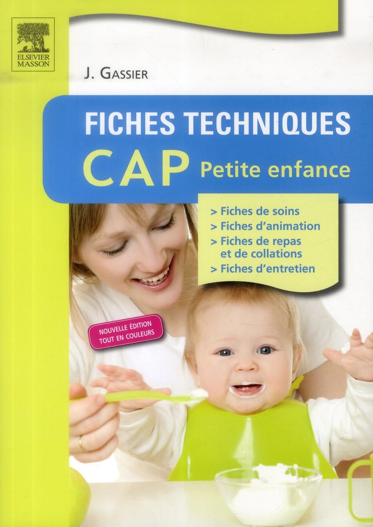 Fiche De Soin Cap Petite Enfance Cap petite enfance - fiches techniques (5e édition) : Jacqueline Gassier -  2294734416 - Annales | Cultura