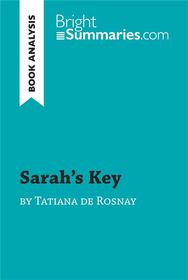 Sarah's key by tatiana de rosnay (book analysis) : detailed summary ...