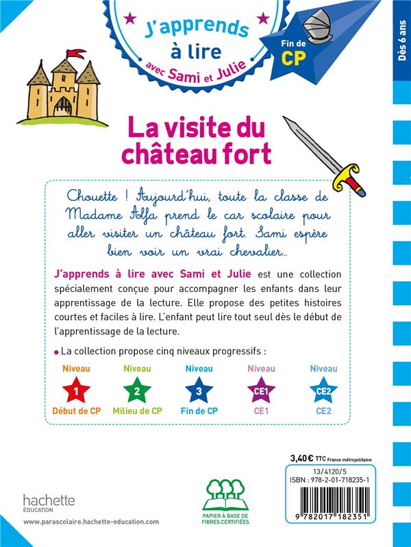 J Apprends A Lire Avec Sami Et Julie La Visite Du Chateau Fort Therese Bonte Marion Fallot Livres Scolaires Primaire Cultura