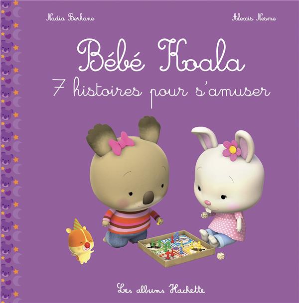 Bebe Koala 7 Histoires Pour S Amuser Nadia Berkane Alexis Nesme x Livres Sur Les Emotions Pour Enfants Livres D Eveil Pour Bebes Livres Pour Bebes Et Tout Petits Cultura