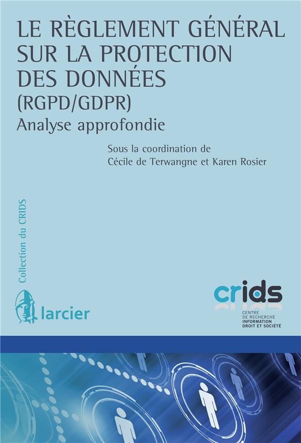Le réglement général sur la protection des données (RGPD/GDPR ...