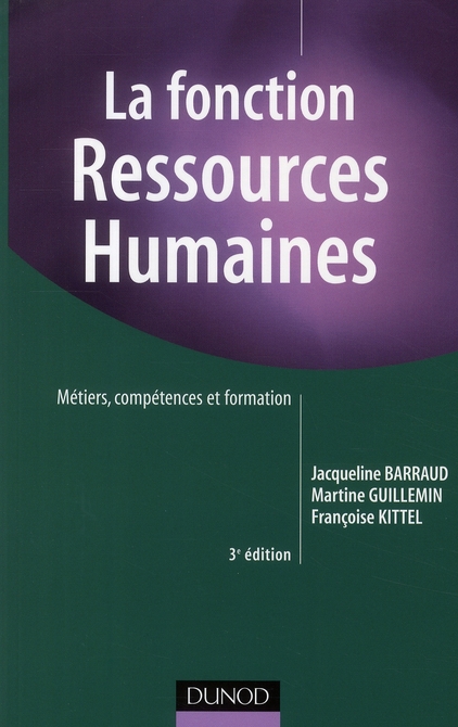 La Fonction Ressources Humaines - Métiers, Compétences Et Formation (3e ...