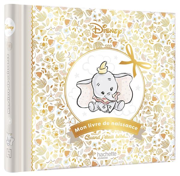 Disney Baby Mon Livre De Naissance Disney x Livres Pour Enfants Des 3 Ans Cultura