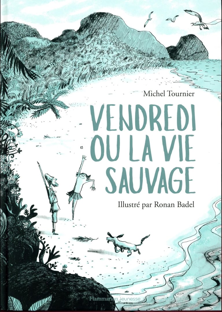 Vendredi Ou La Vie Sauvage Audio Gratuit Vendredi ou la vie sauvage : Michel Tournier,Ronan Badel - 208139443X -  Romans pour enfants dès 9 ans - Livres pour enfants dès 9 ans | Cultura
