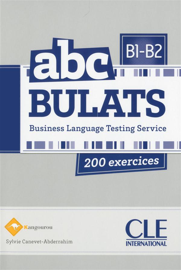 ABC DELF : Bulats - B1>B2 (édition 2015) : Sylvie Canevet-Abderrahim ...