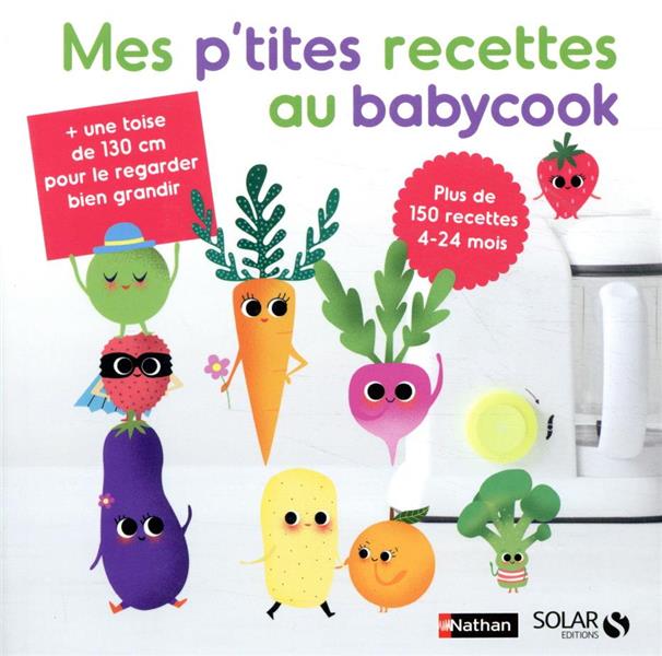 Mes P Tites Recettes Babycook Ne Berengere Abraham Laurence Haurat Livres De Cuisine Salee Cultura
