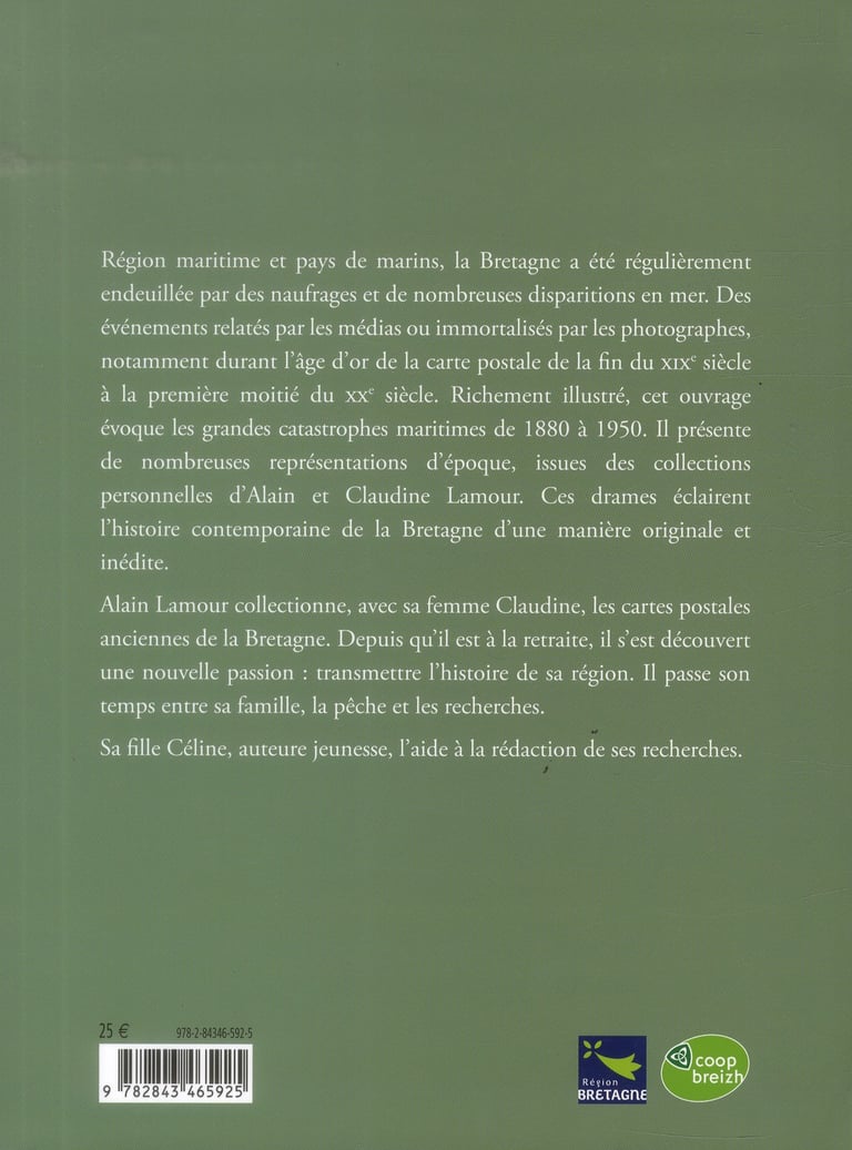 Catastrophes, accidents et faits divers en bretagne (1890 à 1950) t.1