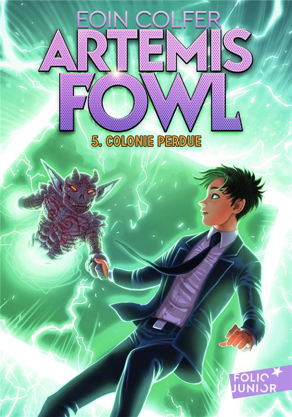 Artemis Fowl Tome 5 colonie perdue Eoin Colfer 2075131651 Romans pour enfants dès 9 ans Artemis Fowl Tome 5 colonie perdue Eoin Colfer 2075131651 Romans pour enfants dès 9 ans