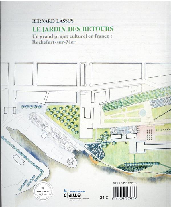 Bernard lassus : le jardin des retours - un grand projet culturel en ...