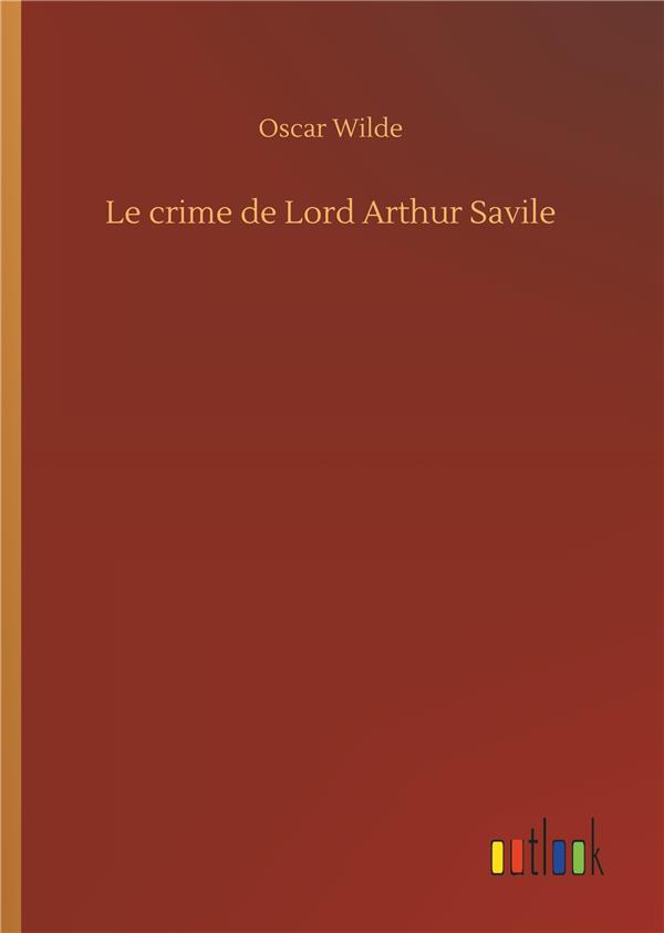 Le crime de lord arthur savile Oscar Wilde 3734009588 Cultura