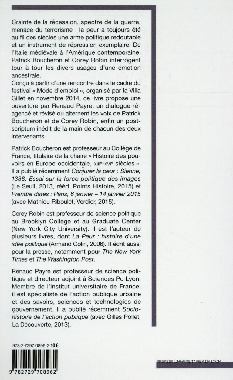 L exercice De La Peur Usages Politiques D une émotion L'exercice de la peur : usages politiques d'une émotion : Patrick  Boucheron,Corey Robin - 2729708960 - Sociologie - Sciences Humaines |  Cultura