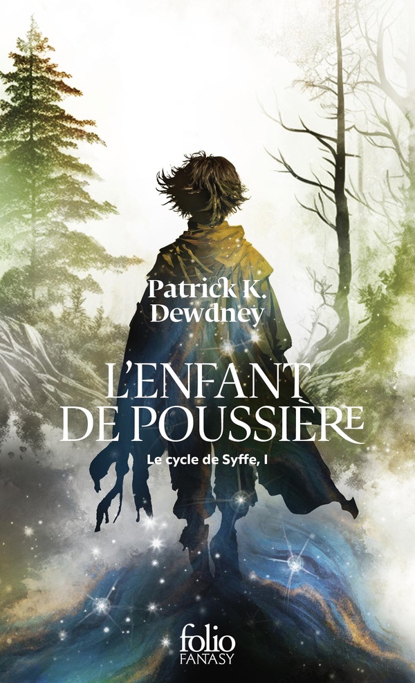 Le cycle de Syffe t.1 l'enfant de poussière Patrick K. Dewdney 2073022812 Thrillers Le cycle de Syffe t.1 l'enfant de poussière Patrick K. Dewdney 2073022812 Thrillers