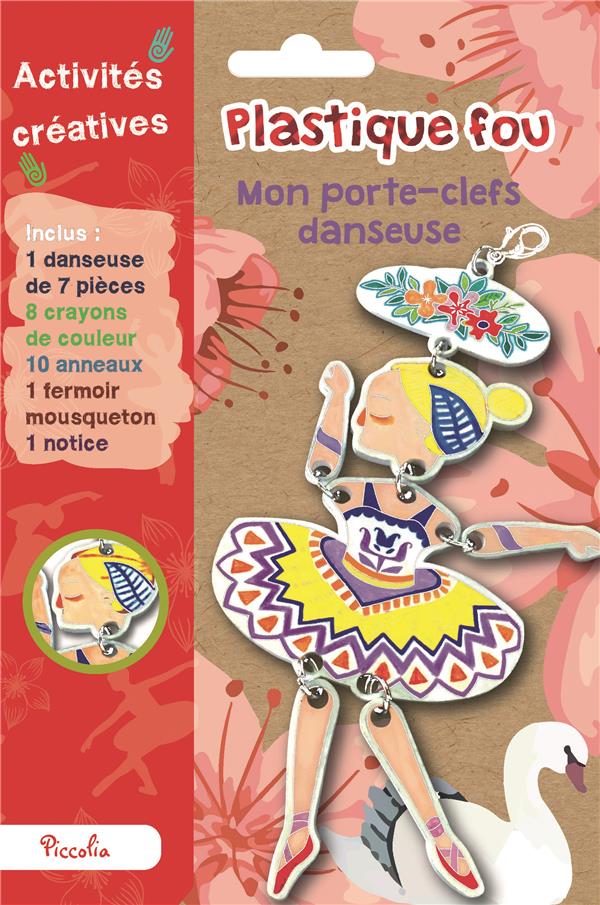 Activites Creatives Plastique Fou Mon Porte Clefs Danseuse Collectif Loisirs Creatifs Livres Jeux Et D Activites Cultura