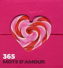 365 Mots D Amour Collectif Livres De Developpement Personnel Livres De Bien Etre Cultura