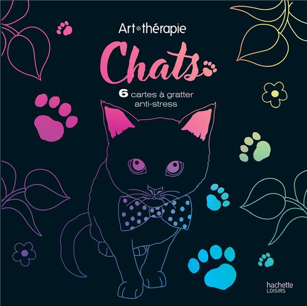 Chats 6 Cartes A Gratter Anti Stress Cathy Delanssay Livres Coloriage A Gratter Livres Coloriage Adulte Cultura