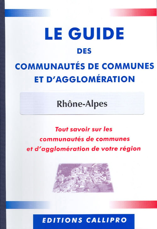 Guide Des Communautés De Communes Et D'agglomération Rhône-alpes - Tout ...