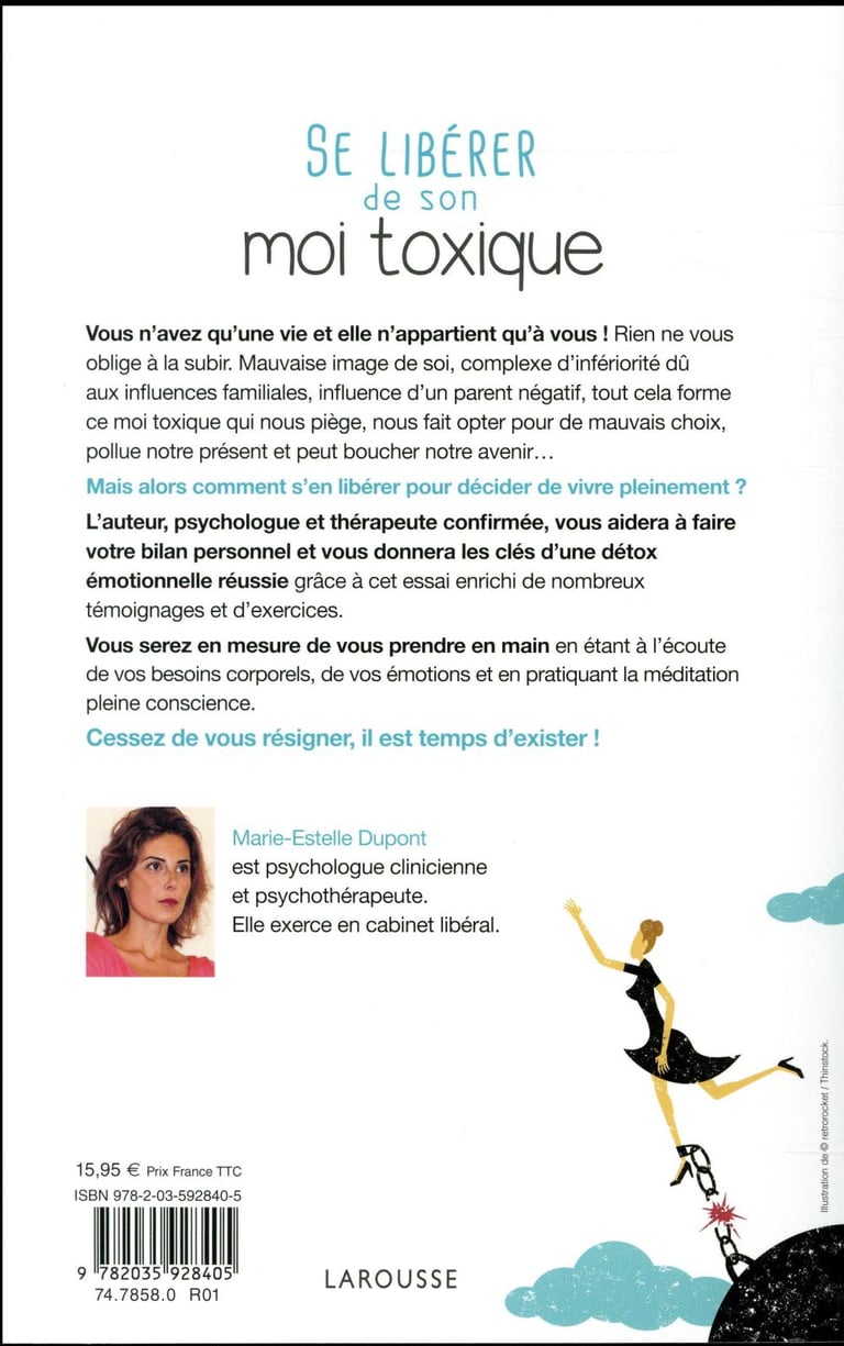 Se Liberer De Son Moi Toxique Pdf Se libérer de son moi toxique : Marie-Estelle Dupont - 2035928400 - Livres  de Développement Personnel - Livres de Bien-être | Cultura