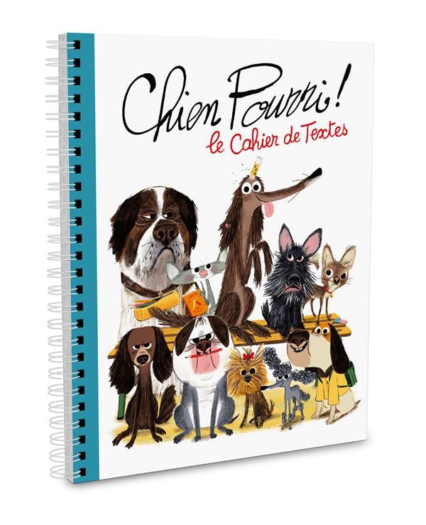 Le Cahier De Texte De Chien Pourri Marc Boutavant Colas Gutman Cultura