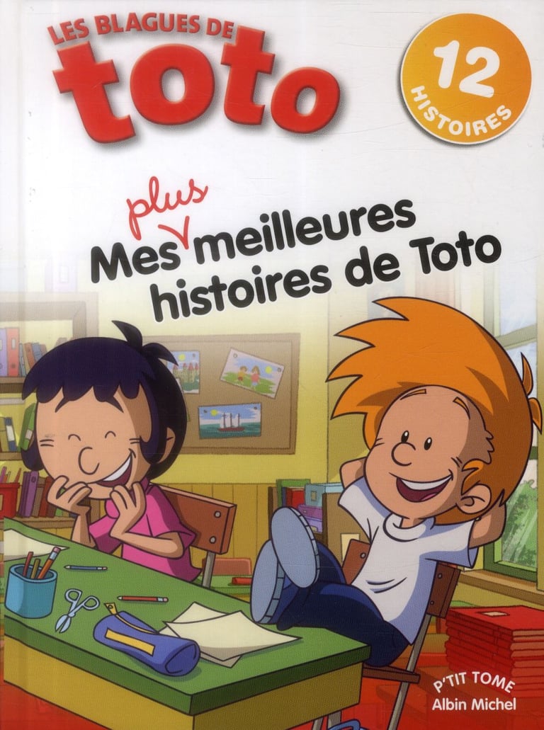 Les blagues de toto - mes meilleures histoires de toto t.3 - 2226313435 ...