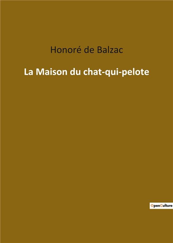 La maison du chat qui pelote Honoré De Balzac 2385081784 Cultura
