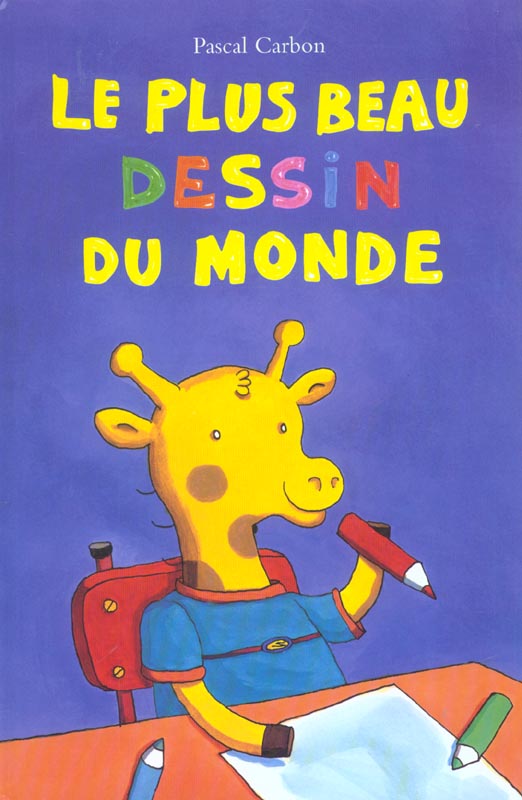 Plus beau dessin du monde (le) Pascal Carbon 2211068324 Livres pour enfants dès 3 ans