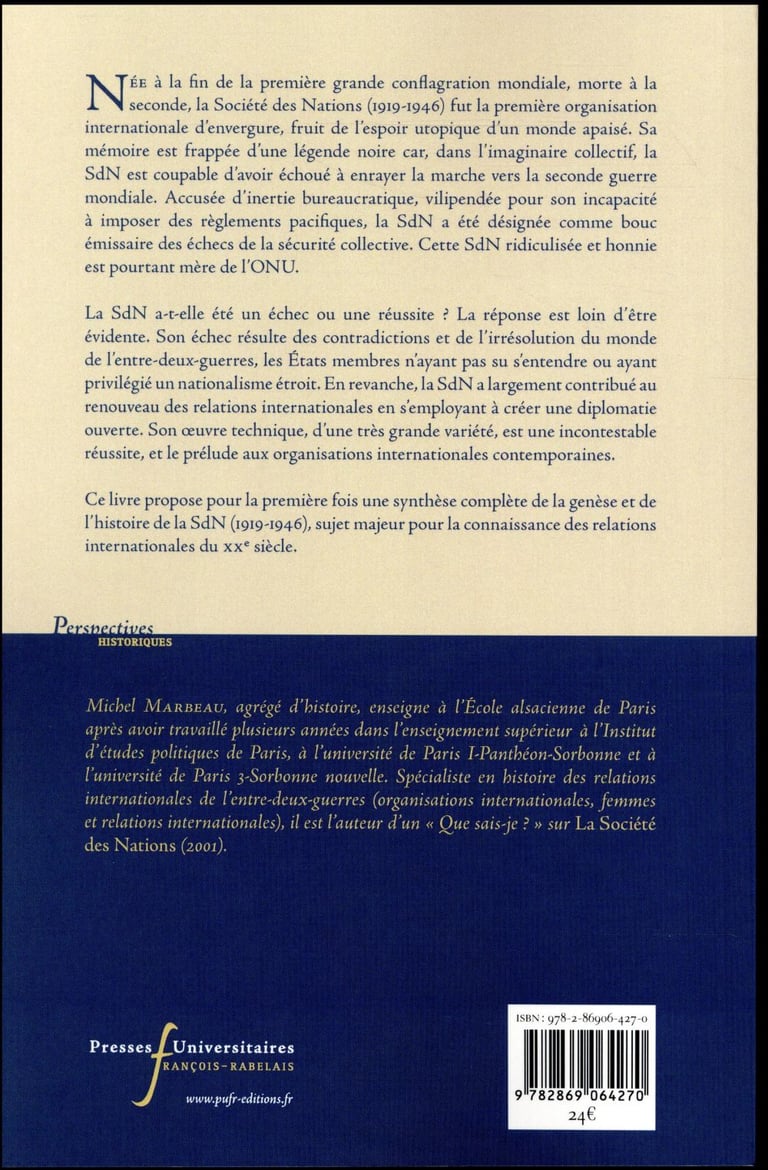 Creation De La Societe Des Nations La société des nations - vers un monde multilatéral, 1919-1946 : Michel  Marbeau - 2869064276 - Histoire - Sciences Humaines | Cultura
