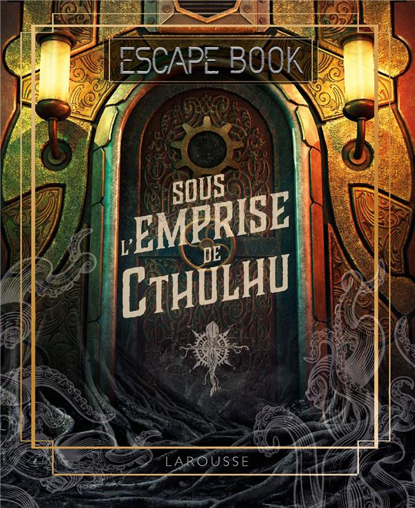 Escape book - sous l'emprise de cthulhu