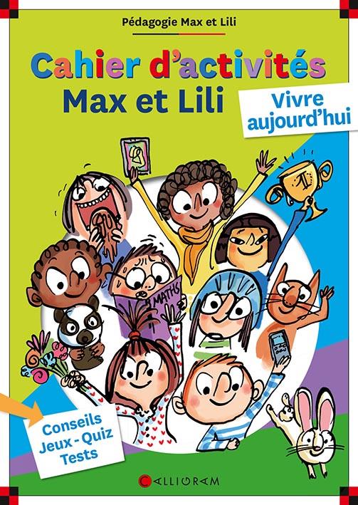 Max Et Lili Vivre Aujourd Hui Cahier D Activites Serge Bloch Dominique Saint Mars Livres Jeux Et D Activites Cultura