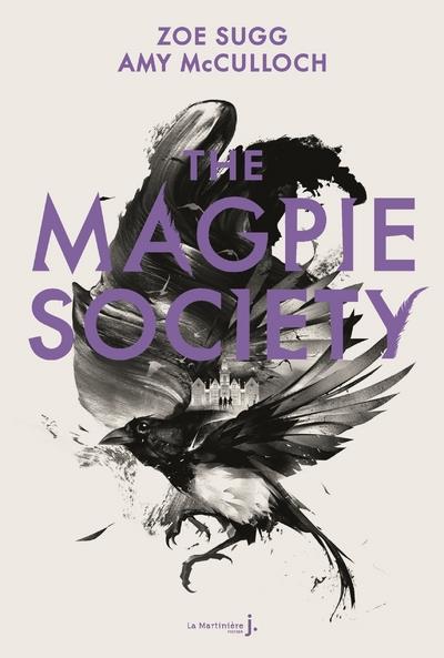 The magpie society t.1