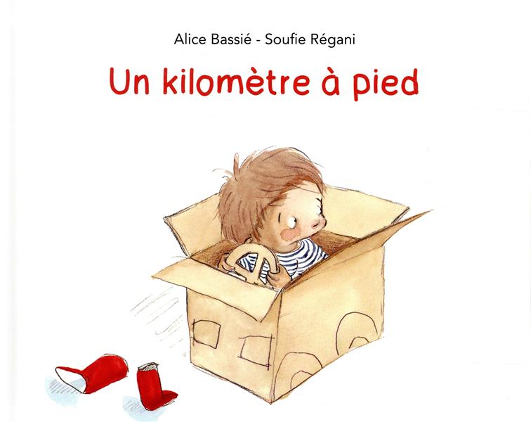 Un kilomètre à pied Soufie Régani,Alice Bassié 2877679764 Livres pour enfants dès 3 ans