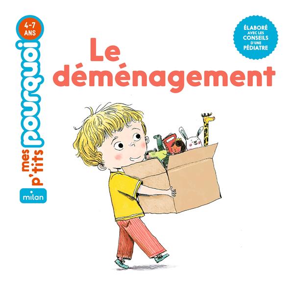 Le Demenagement Guillaume Prevot David Marchand Livres Pour Enfants Des 3 Ans Cultura